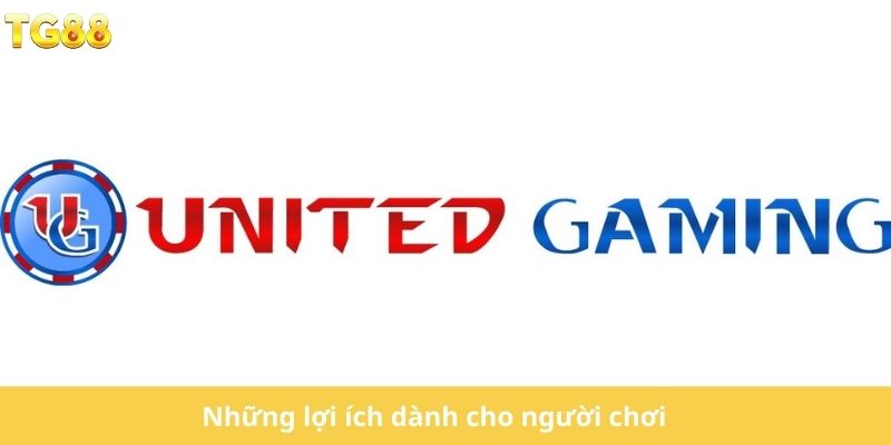 Những lợi ích dành cho người chơi